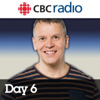 Day 6 from CBC Radio cover