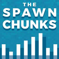 The Spawn Chunks - A Minecraft Podcast cover