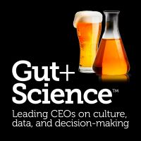 Gut + Science - Real Talk with CEOs on Culture, Data, and Decision-making cover