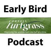 Cornell Turfgrass ShortCUTT Early Bird podcast cover