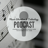 Music Education & Technology Podcast cover