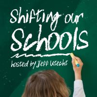 Shifting Our Schools - Education : Technology : Leadership cover