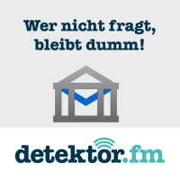 Wer nicht fragt, bleibt dumm – detektor.fm cover