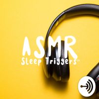 Sleep Meditation Podcast - ASMR Sleep Triggers - Calm Nature Sounds and Relaxing Music cover