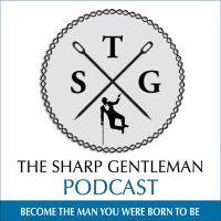 The Sharp Gentleman: Style | Relationships | Dating | Confidence | Entrepreneurship cover