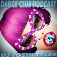 Dance Club Podcast - DJ Toshi Tyler cover