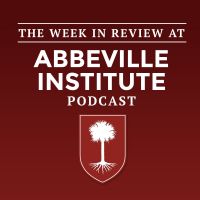 The Week in Review at the Abbeville Institute cover