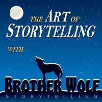 The Art of Storytelling with Brother Wolf cover