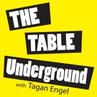 The Table Underground w/Tagan Engel cover