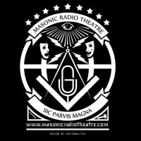 The Masonic Radio Theatre - Freemasonry in Vintage Radio cover