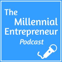 The Millennial Entrepreneur | Stories Of Young Business Owners Worldwide cover