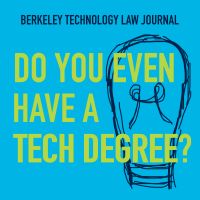 Berkeley Technology Law Journal Student Podcast cover