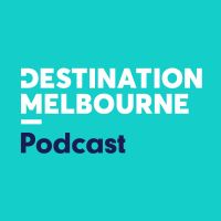 Destination Melbourne Podcast cover