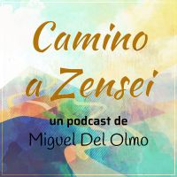 Camino a Zensei - Crianza | Salud | Movimiento | Desarrollo Personal cover