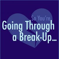 So, You're Going Through a Break-up cover