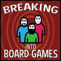 Breaking Into Board Games cover