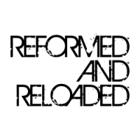Reformed and Reloaded cover