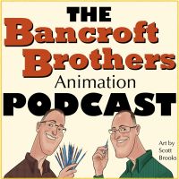 The Bancroft Brothers Animation Podcast cover