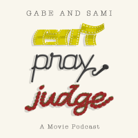 Eat Pray Judge - A Movie Podcast cover