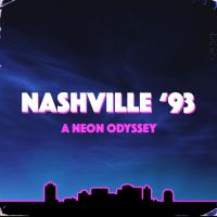 Nashville '93: A Neon Odyssey cover