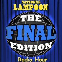 National Lampoon Presents The Final Edition Radio Hour cover