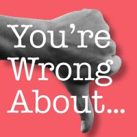 You're Wrong About... cover