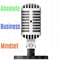 Absolute Business Mindset podcast cover