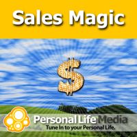 Sales Magic: Motivations, Meditations and Visualizations to Kick Your Assets Into Action! cover