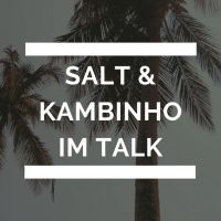 Salt X Kambinho im Talk cover