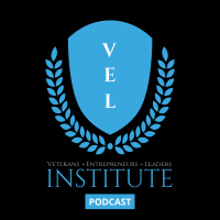 VEL Institute Podcast - Inspiring stories from Veterans, Entrepreneurs and Leaders. cover