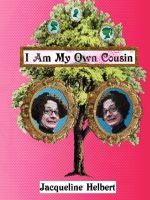 I Am My Own Cousin. cover