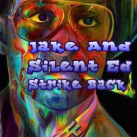 Jake And Silent Ed Strike Back cover