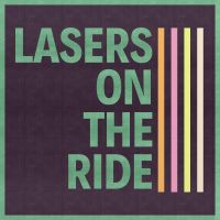Lasers on the Ride cover