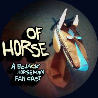 Of Horse: A BoJack Horseman Fan Cast cover