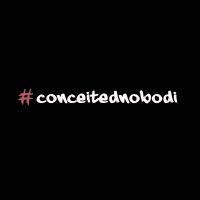 conceitednobodi cover