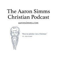 Aaron Simms Christian Podcast cover