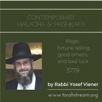 Halochos and Hashkofos of magic, fortune telling, good omens, and bad luck, 5779 cover