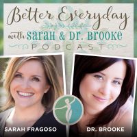 Better Everyday with Sarah and Dr. Brooke cover