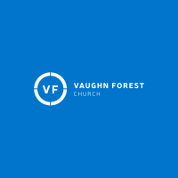 Vaughn Forest Weekly Message Podcast cover