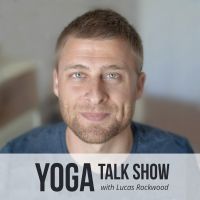 YOGA PODCAST | Yoga Talk Show by YOGABODY & Lucas Rockwood cover