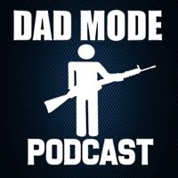 Dad Mode Podcast cover