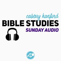 Calvary Hanford Audio Podcast cover
