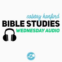 Calvary Hanford Midweek Audio Podcast cover