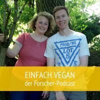 Einfach Vegan - der Forscherpodcast cover