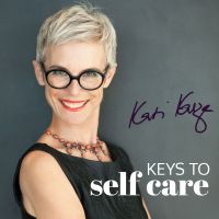 Keys to Self Care with Kati Kasza cover