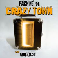 Packing for Crazy Town cover