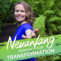 Neuanfang Podcast – Der Podcast für Transformation cover