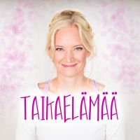Taikaelämää cover