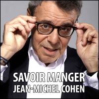 Savoir Manger avec Jean-Michel Cohen cover