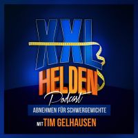 XXL-Helden - Abnehmen mit über 100 Kilo | Essgewohnheiten ändern & gesund abnehmen cover